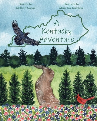 Cover of the paperback book "A Kentucky Adventure" by Christian Faith Publishing, featuring scenic Kentucky landscape artwork.