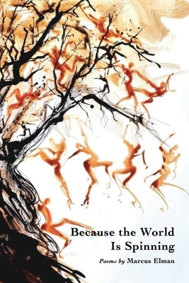 Because the World Is Spinning Paperback Macq
