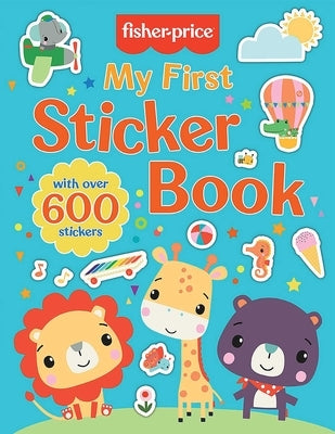 Paperback Fisher-Price My First Sticker Book by Mattel Press featuring colorful stickers and playful illustrations for young children.