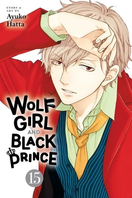 Paperback of Wolf Girl and Black Prince, Vol. 15 manga by Viz Media, featuring illustrated cover art with characters in stylish outfits.