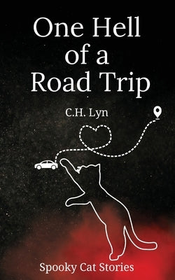 One Hell of a Road Trip: Spooky Cat Stories Paperback Cheyenne Hernandez