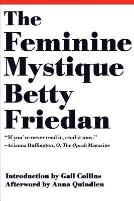 The Feminine Mystique Paperback W. W. Norton & Company