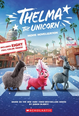 Thelma the Unicorn (Movie Novelization) Paperback Scholastic Inc.
