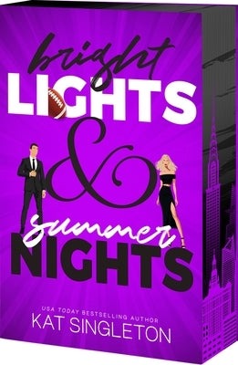 Bright Lights and Summer Nights by Singleton, Kat