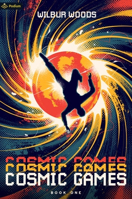 Cosmic Games: An Isekai Litrpg Paperback Podium Publishing