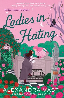 Ladies in Hating by Vasti, Alexandra