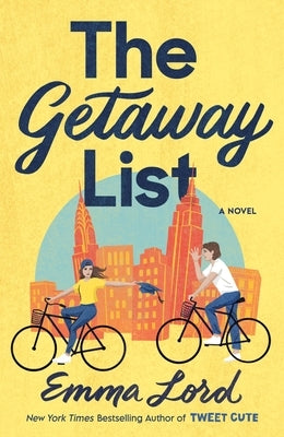 The Getaway List by Lord, Emma