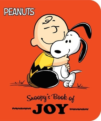 Bright cover of Simon Spotlight's Snoopy's Book of Joy board book featuring Snoopy in a playful pose.