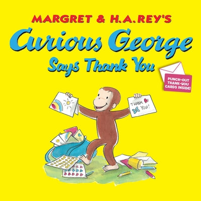Curious George Says Thank You Paperback Clarion Books