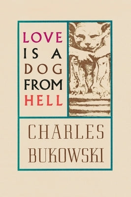 Love Is a Dog from Hell Paperback Ecco Press