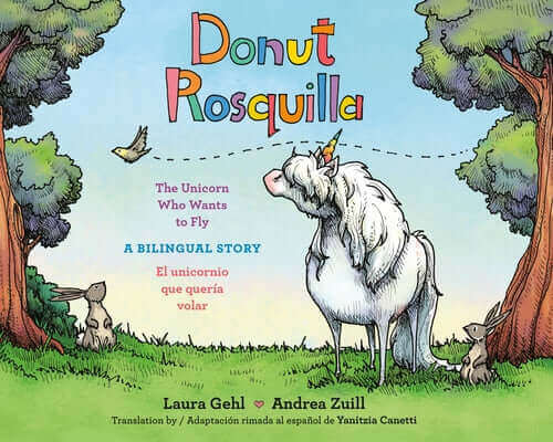 Donut/Rosquilla (Spanish-English Bilingual Edition): The Unicorn Who Wants to Fly/ El Unicornio Que Queria Volar Board Book Random House Studio