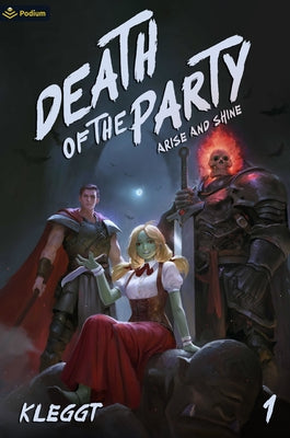 Arise and Shine: A Zombie Villainess Litrpg Paperback Podium Publishing