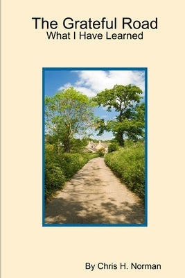 The Grateful Road Paperback Lulu.com