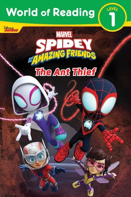 World of Reading: Spidey and His Amazing Friends the Ant Thief Paperback Random House/Marvel