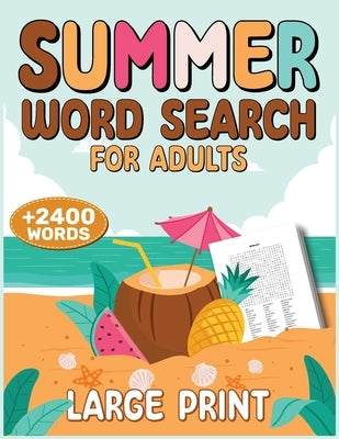 Summer Word Search for Adults: 2400+ Words, Puzzle Word Search Book, Activity Books by Bidden, Laura