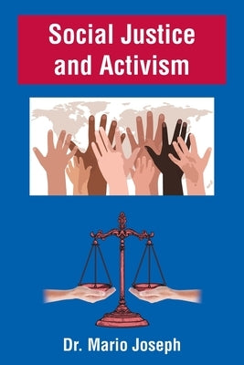 Social Justice and Activism Paperback Christian Faith Publishing