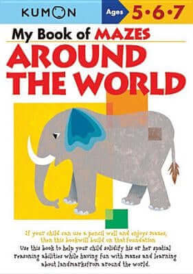 My Book of Mazes Around the World: Ages 5, 6, 7 Paperback Kumon Publishing North America