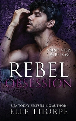Rebel Obsession Paperback Elle Thorpe Pty Ltd