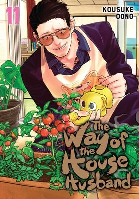 Paperback of The Way of the Househusband, Vol. 11 manga by Viz Media, featuring cover art with characters in dynamic poses.