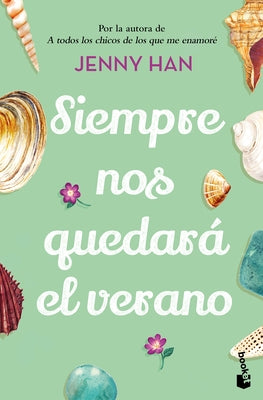 Siempre Nos Quedará El Verano / We'll Always Have Summer by Han, Jenny