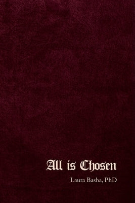 All Is Chosen Paperback Olympia Publishers