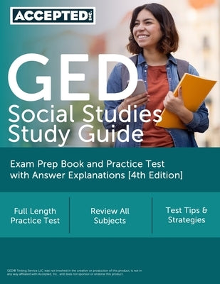Paperback GED Social Studies Study Guide by Accepted, Inc. featuring exam prep, practice tests, and answer explanations.