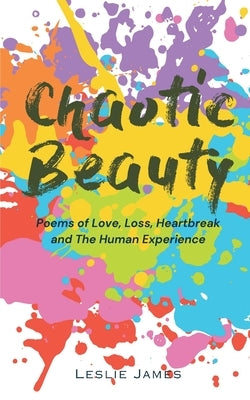 Chaotic Beauty Paperback Bookleaf Publishing