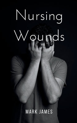 Nursing Wounds Paperback Bookleaf Publishing