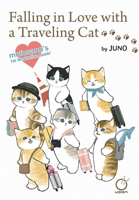 Falling in Love with a Traveling Cat: Mofusand's 1st Illustration Book! Paperback Udon Entertainment