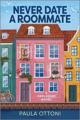 Never Date a Roommate: A Romantic Comedy Paperback Afterglow Books by Harlequin