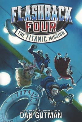 Paperback of Flashback Four: The Titanic Mission by HarperCollins, featuring a cover illustration related to the Titanic story.