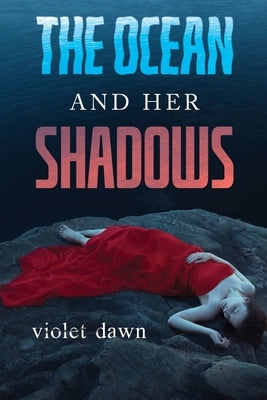 The Ocean and Her Shadows Paperback Vanguard Press