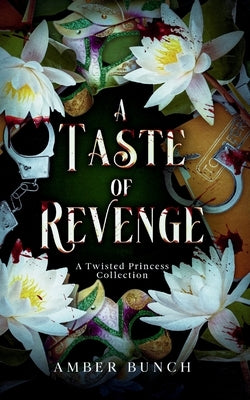 A Taste of Revenge Paperback Amber Bunch