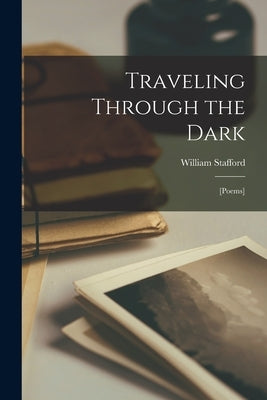 Paperback of Traveling Through the Dark poems by Hassell Street Press, featuring a cover with artistic design and book title.