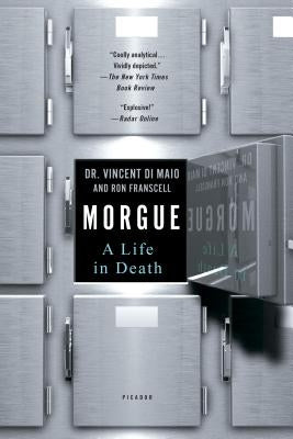 Morgue: A Life in Death by Di Maio, Vincent