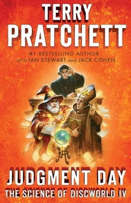 Judgment Day: Science of Discworld IV Paperback Knopf Publishing Group