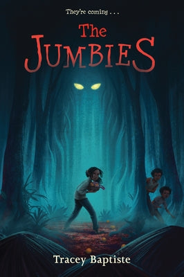 The Jumbies Paperback Little, Brown Books for Young Readers