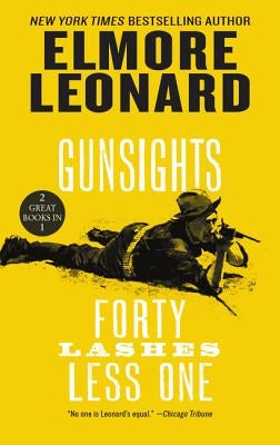 Gunsights and Forty Lashes Less One: Two Classic Westerns Paperback Mariner Books
