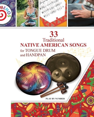 33 Traditional Native American Songs for Tongue Drum and Handpan Paperback Blurb