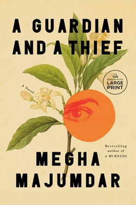 A Guardian and a Thief by Majumdar, Megha