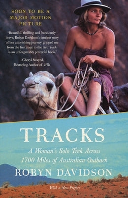Tracks: A Woman's Solo Trek Across 1700 Miles of Australian Outback Paperback Vintage