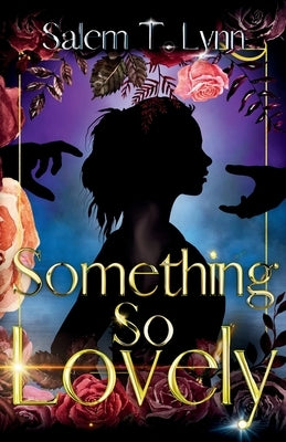 Something So Lovely Paperback Salem T. Lynn