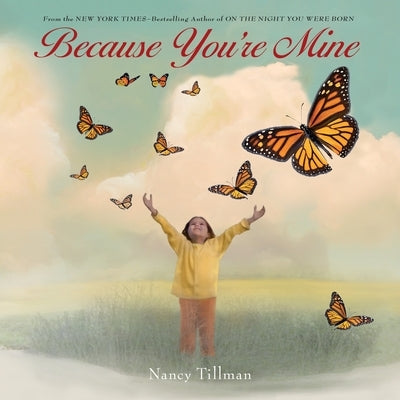 Because You're Mine Board Book Feiwel & Friends