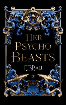 Paperback of Her Psycho Beasts novel by Blue Moon Rising with a colorful cover design.