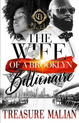 The Wife Of A Brooklyn Billionaire: An African American Romance Paperback Independently Published