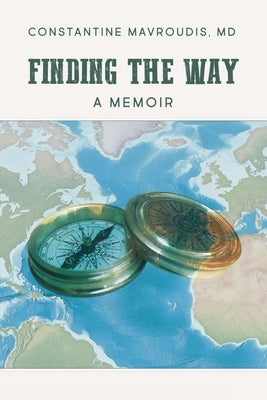 Finding the Way: A Memoir Paperback Dorrance Publishing Co.