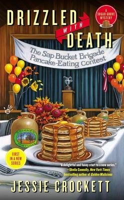 Drizzled with Death by Crockett, Jessie