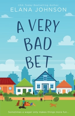 A Very Bad Bet: Enemies to Lovers Sweet Romcom Paperback Aej Creative Works