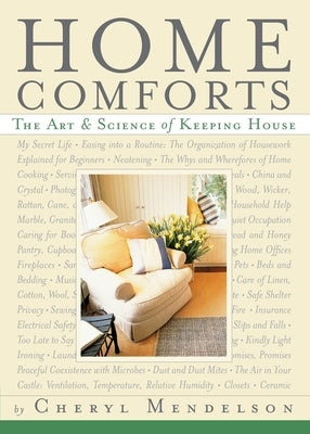 Home Comforts: The Art and Science of Keeping House Paperback Scribner Book Company