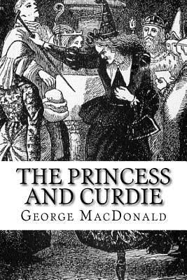 The Princess and Curdie Paperback Createspace Independent Publishing Platform